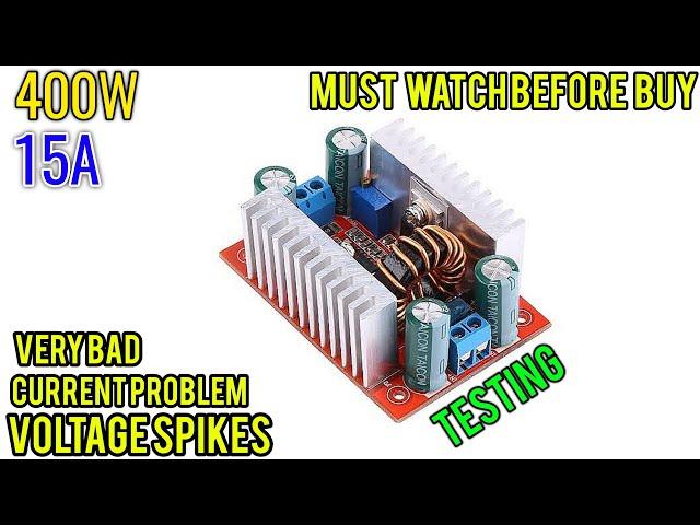 400W 15A DC-DC Step-up Boost Converter | Testing And Review