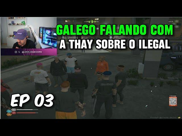 GALEGUIN FALANDO COM A THAY SOBRE O ILEGAL E CONTATOS DE ARMAS