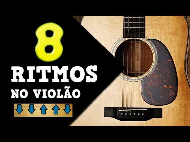 APRENDA 8 RITMOS NO VIOLÃO PARA INICIANTES