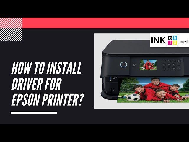 How to install driver for Epson printer? | INKCHIP Chipless Solution