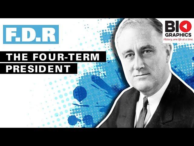 F.D.R - The Four-Term President