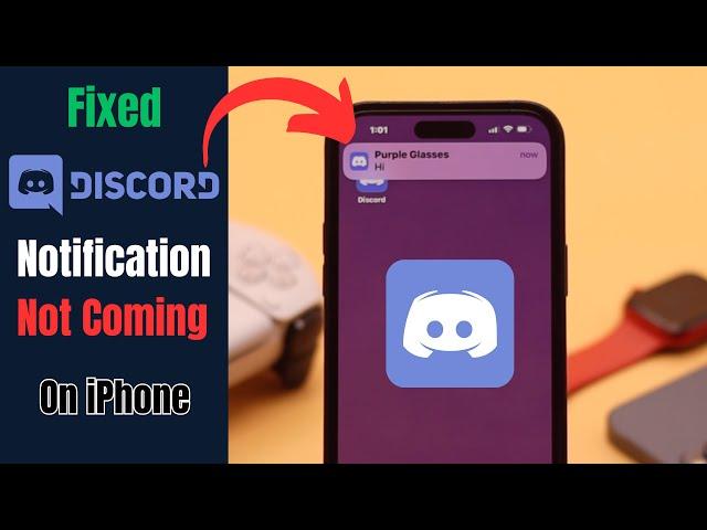 Discord Notification Not Coming on iPhone? (Fixed in 5 Easy Ways)