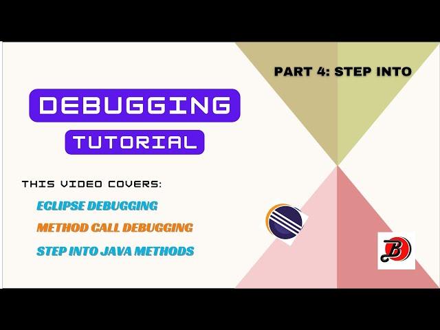 Debugging Tutorial | Part 4 - Step Into Method Calls Debug | Java & Eclipse Debugging