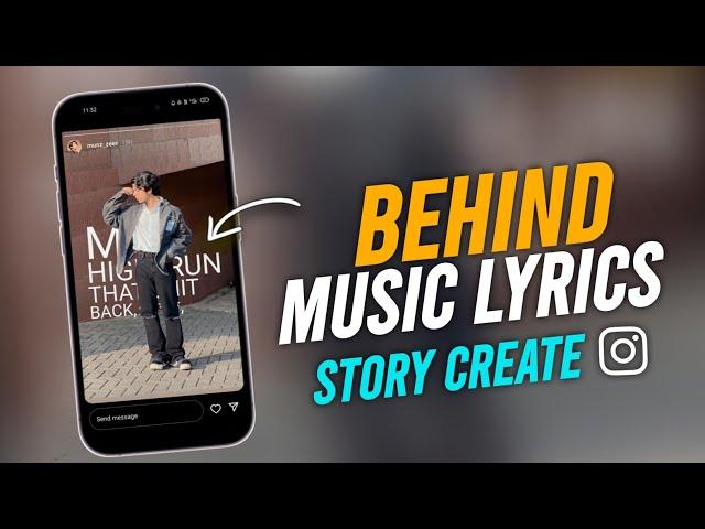 How to Create Behind Model Music Lyrics Instagram Story | Trending Instagram Story Making Tutorial 