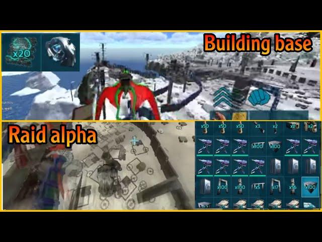 ( ARK MOBILE ) RAID ALPHA  Build fob  part 1