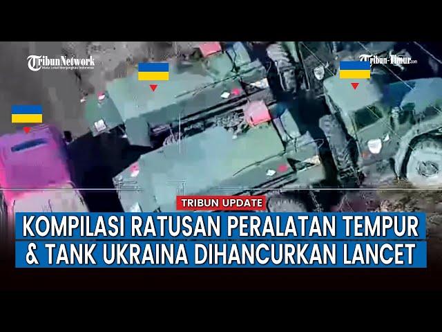 FULL, Rangkuman Kerja Tempur Drone ‘Izdeliye-51’ dan Drone Lancet Rusia Gempur Pertahanan Ukraina