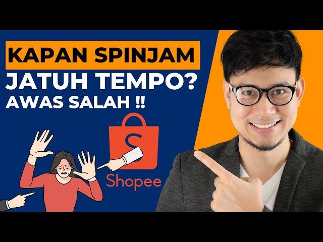 Awas Keliru, Kapan Tanggal Jatuh Tempo Pembayaran SPinjam? Jatuh Tempo SPinjam Terbaru !