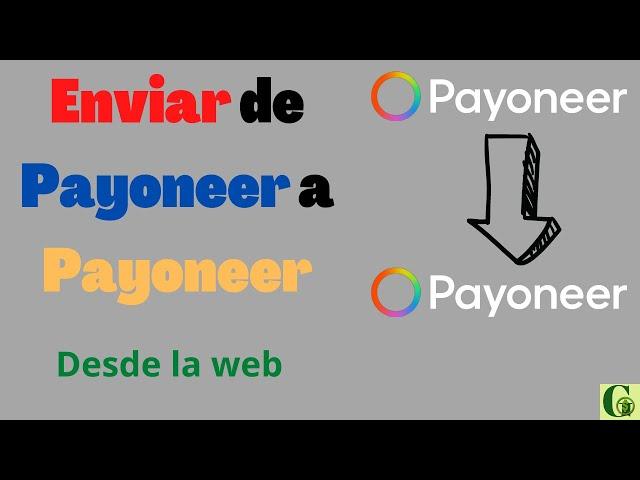 Como enviar de Payoneer a otro usuario Payoneer(2024)como recibir de payoneer a payoneer