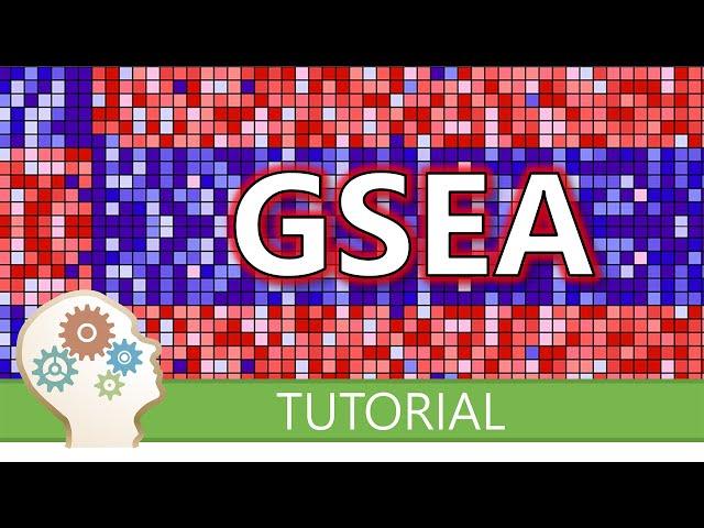 HOW TO PERFORM GSEA - A tutorial on gene set enrichment analysis for RNA-seq