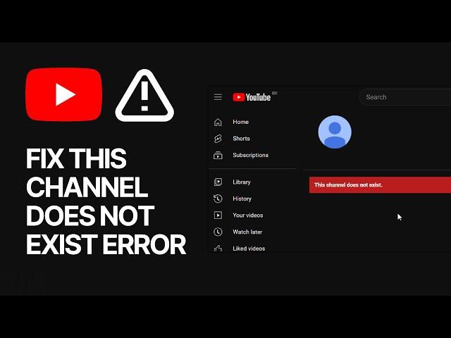 Fix This Channel Does Not Exist YouTube Error Without Deleting Any Content SOLVED  