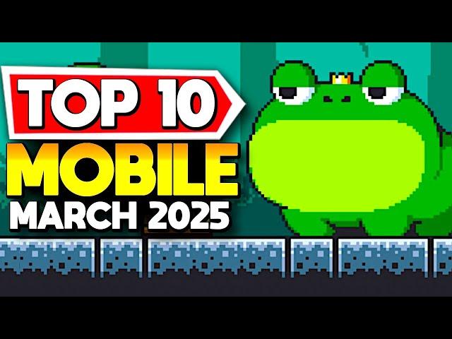 Top 10 NEW Mobile Games March 2025 iOS + Android