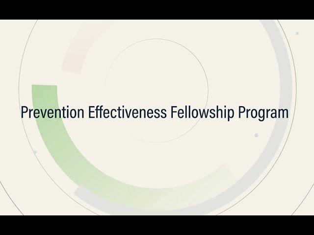 Data Detectives: CDC Steven M. Teutsch Prevention Effectiveness Fellowship