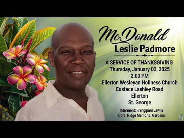 A Service of Celebration for the Life of McDonald Padmore