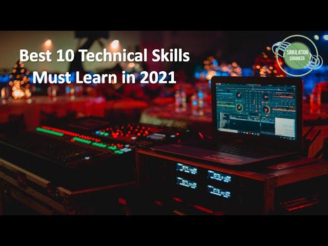 Best 10 Technical Skills Must Learn in 2021