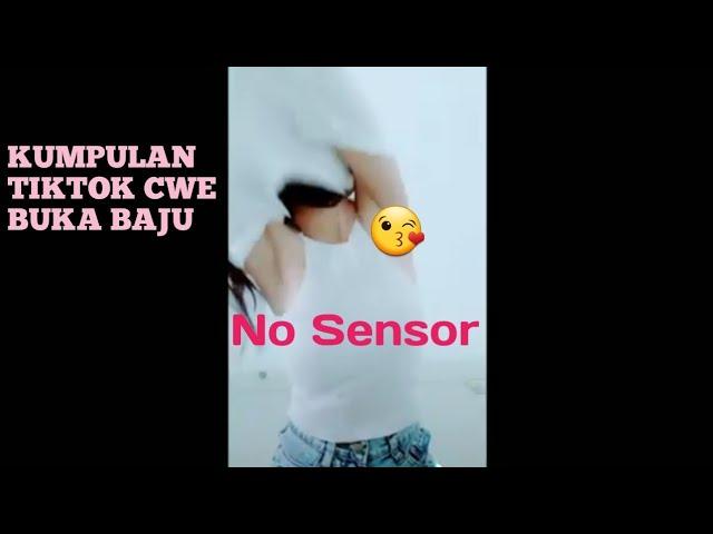 Kumpulan Tiktok Cwe Buka Baju