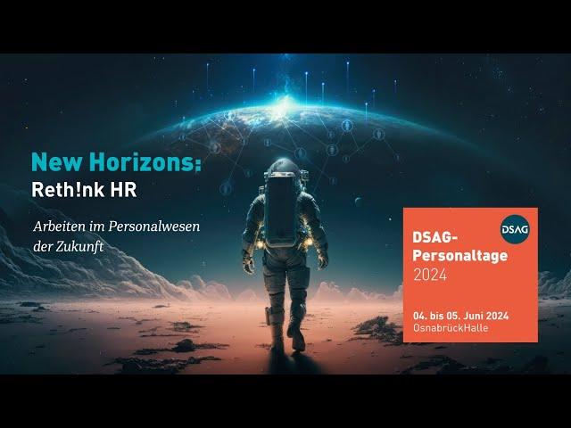 Recap DSAG-Personaltage 2024: New Horizons – Reth!nk HR