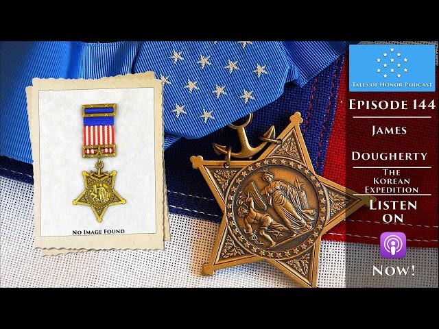 James Dougherty - Medal of Honor Recipient