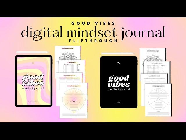 Good Vibes Digital Mindset Journal | Flipthrough | The Werk Life Shop