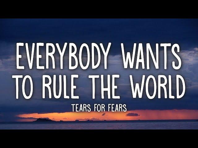 Tears For Fears - Everybody Wants To Rule The World (Lyrics) | 1hour