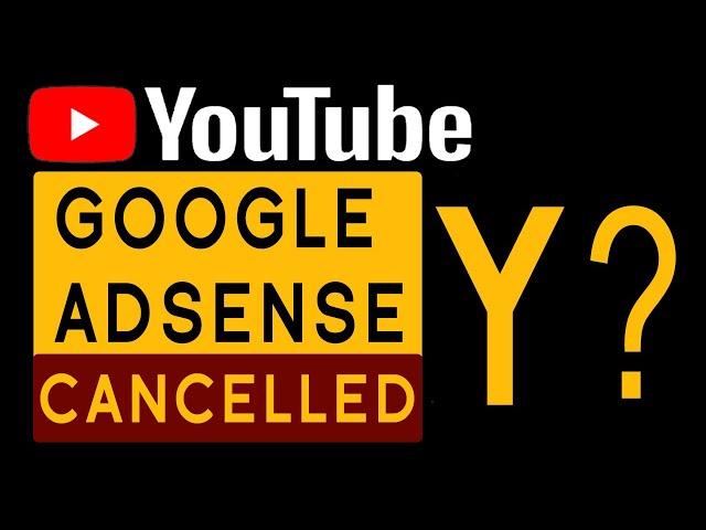 Google Adsense Account Cancelled | Adsense Payment accounts was canceled.