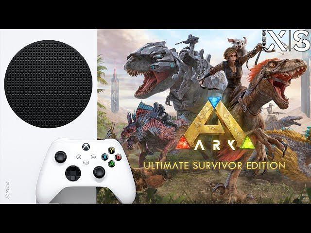 Ark Ultimate Survivor Edition ХУДШАЯ ОПТИМИЗАЦИЯ  Xbox Series S 720p 60 FPS