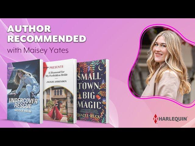 New York Times Bestseller Maisey Yates Shares Her Summer Reading Recommendations!