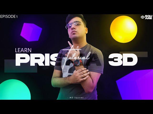 Learn Prisma 3D from basics to professional | Square to Cube E-1 | MD Square