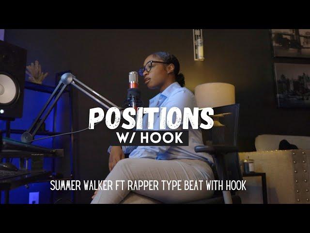 Positions - Summer Walker x Rapper Type beat w/ female hook | Prod. By Darrell Banks