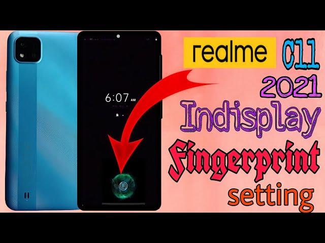 Realme C11 2021 Indisplay fingerprint settings|||| part 2 ||By HM Technical