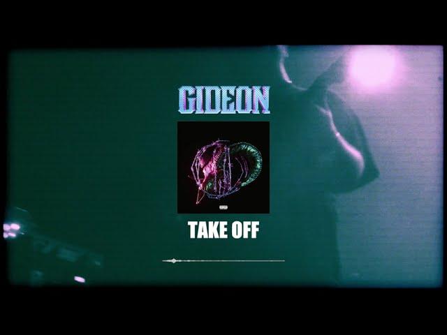 Gideon "Take Off"