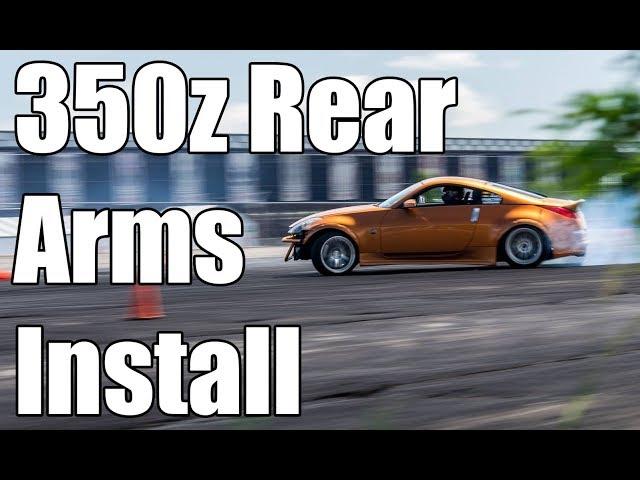 350Z Rear Suspension Arm Install FUNCTION BEAST: S1-E4