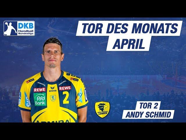 Tor 2 des Monats April - Andy Schmid