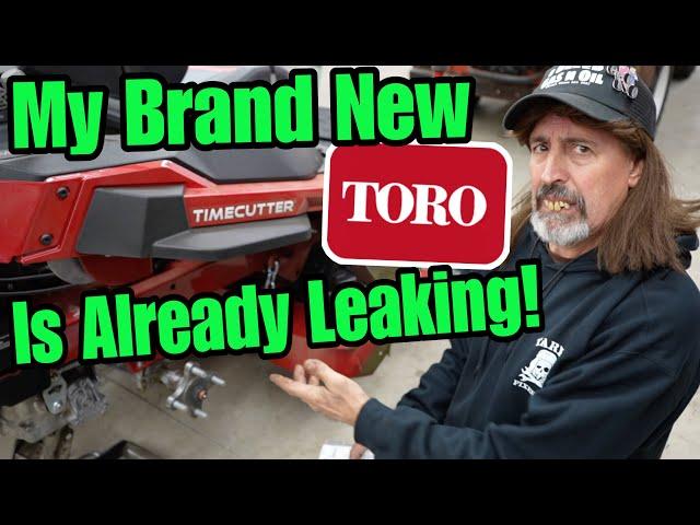 UPDATE! My Brand New Toro MyRide Is LEAKING! NOT An Easy Fix!