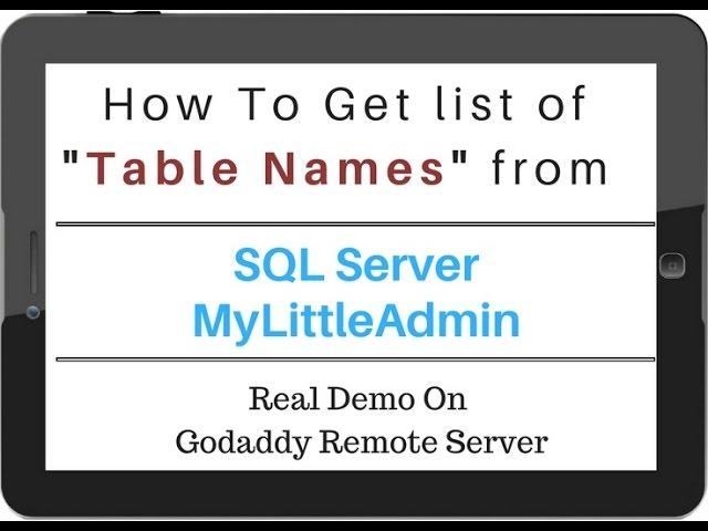 How To Get Table Names From SQL Server (myLittleAdmin) Database