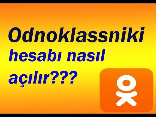 Odnoklassniki'de hesap açmak, ok.ru üye olmak