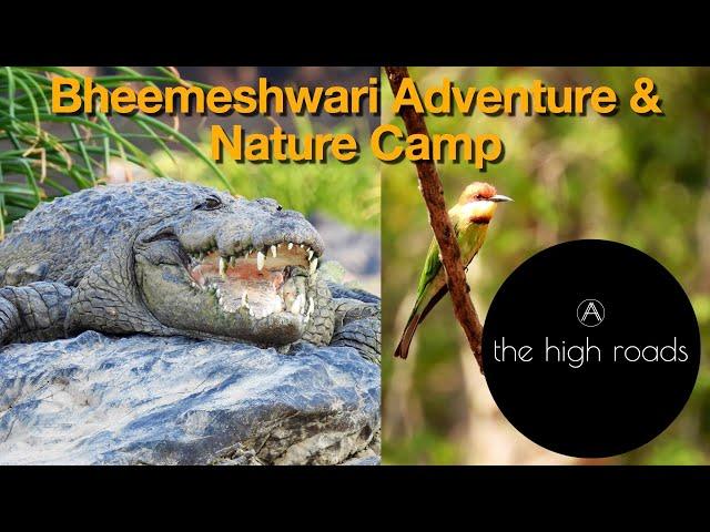 Bheemeshwari Adventure & Nature Camp| Jungle Lodges Bheemeshwari | The High Roads