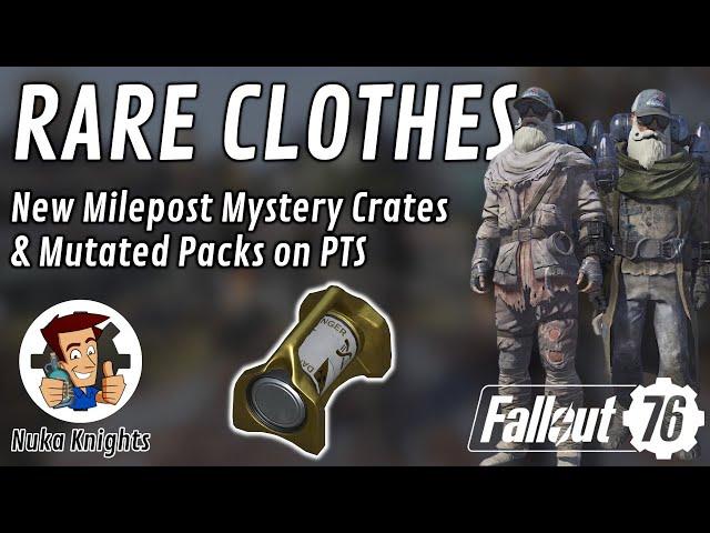 Fallout 76 PTS: New Mystery Crates with Rare Rewards & Changed Mutated Party Packs again!