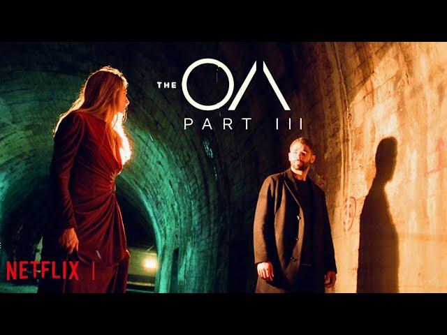 The OA Season 3 Trailer | Netflix Series Is Back! Brit Marling, Jason Isaacs, Emory Cohen