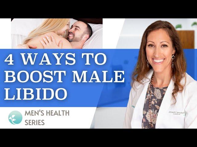 How to Increase Low Libido In Men | In 4 Easy Ways!