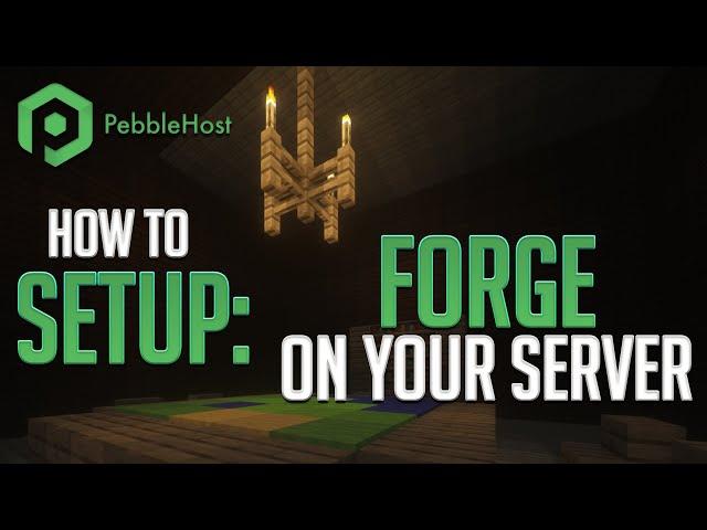 How to Install Forge on Your Minecraft Server