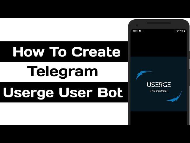 How To Create Telegram Userge User Bot