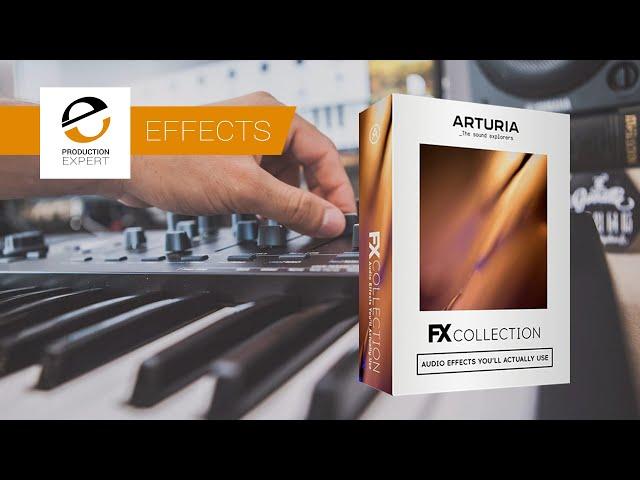 Arturia FX Collection - An Effects Bundle You'll Actually Use