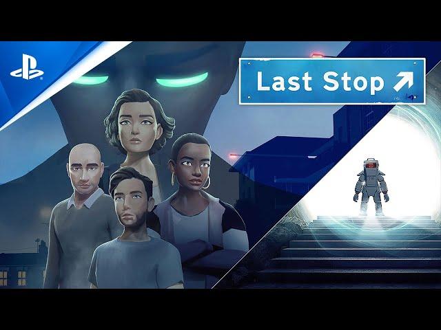 Last Stop - Release Date Trailer | PS5, PS4