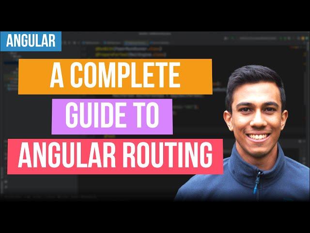 Angular Routing and Nested Routes Fundamentals - Tutorial