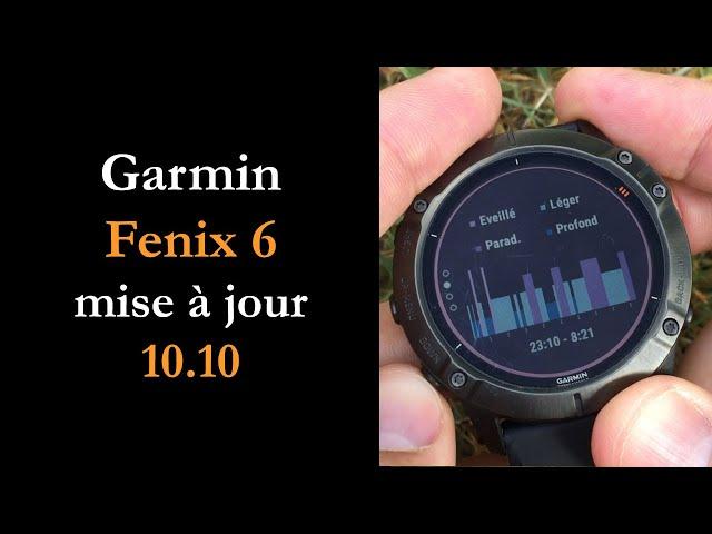 Garmin Fenix 6 : mise à jour 10.10