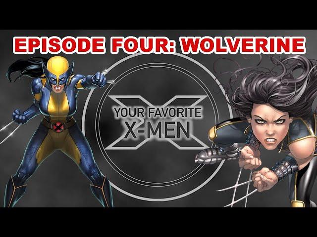 Your Favorite X-Men - Wolverine (Laura Kinney) w/ UltimateChance