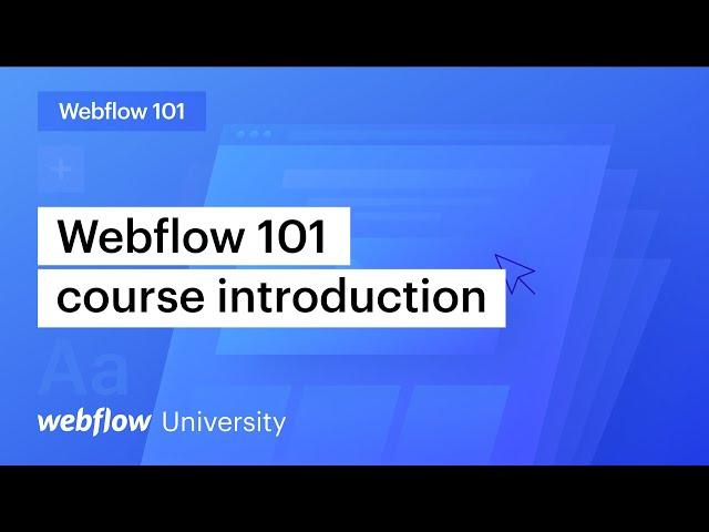 Webflow for beginners: Webflow 101