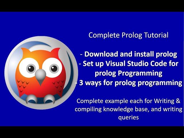 Prolog Installation & use with Visual Studio Code | Write knowledge base & Query in3 different tools