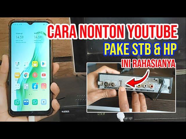 NONTON YOUTUBE PAKE SET TOP BOX MENGGUNAKAN HP