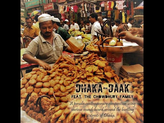 Dhaka-Daak (feat. The Chowdhury Family)